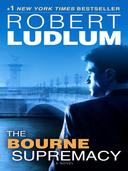 Title details for The Bourne Supremacy by Robert Ludlum - Available